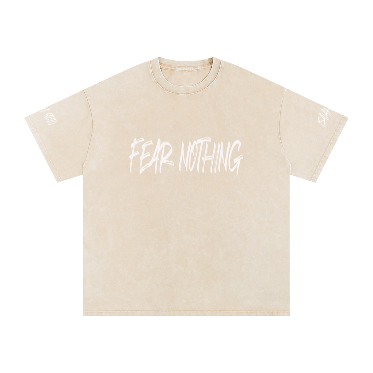 FEAR NOTHING T-SHIRT